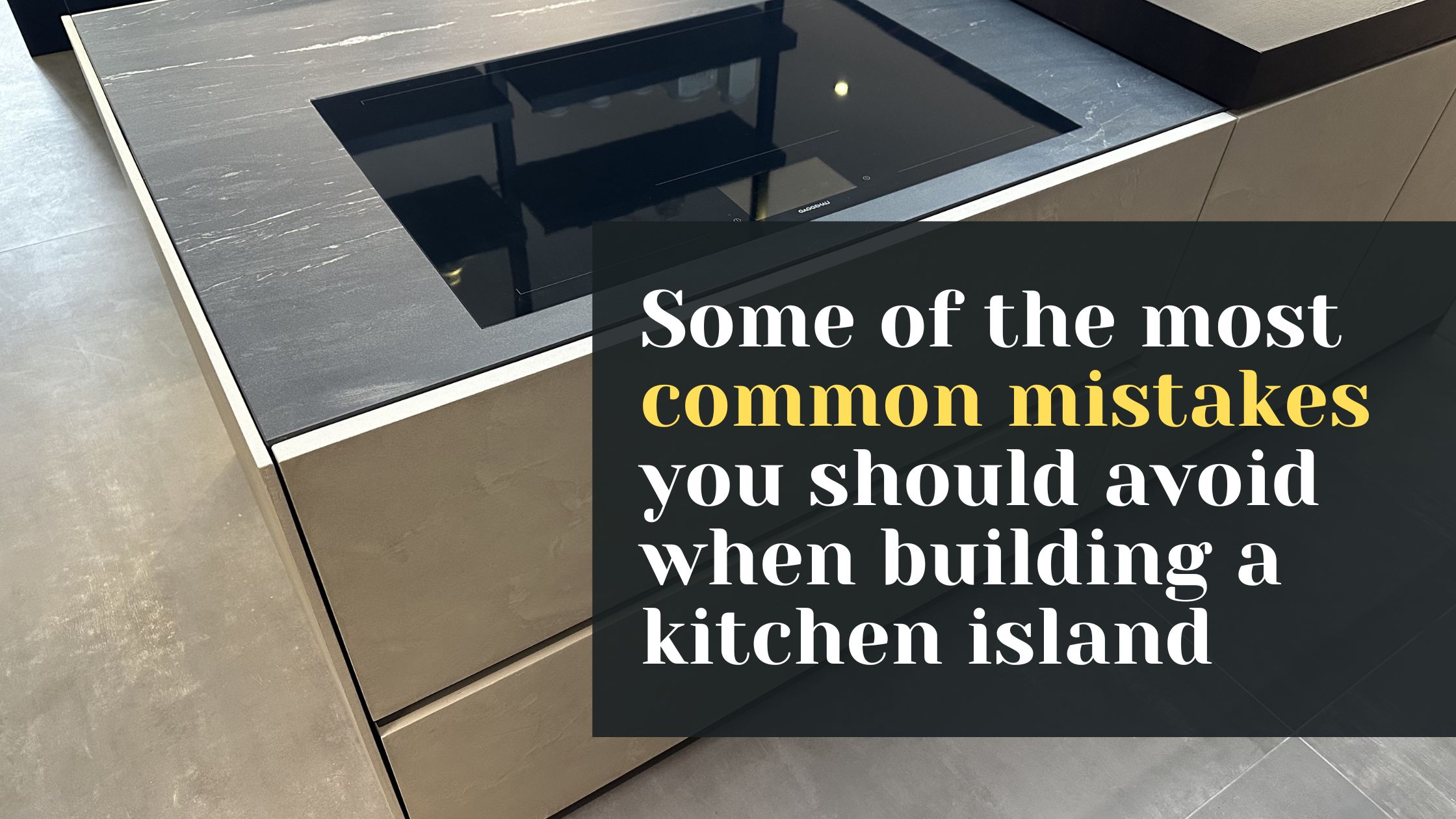 Some of the most common mistakes you should avoid when building a kitchen island
